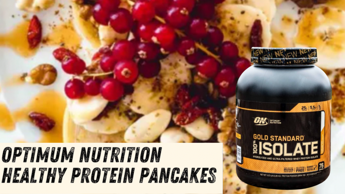 Optimum Nutrition healthy protein pancake recipe